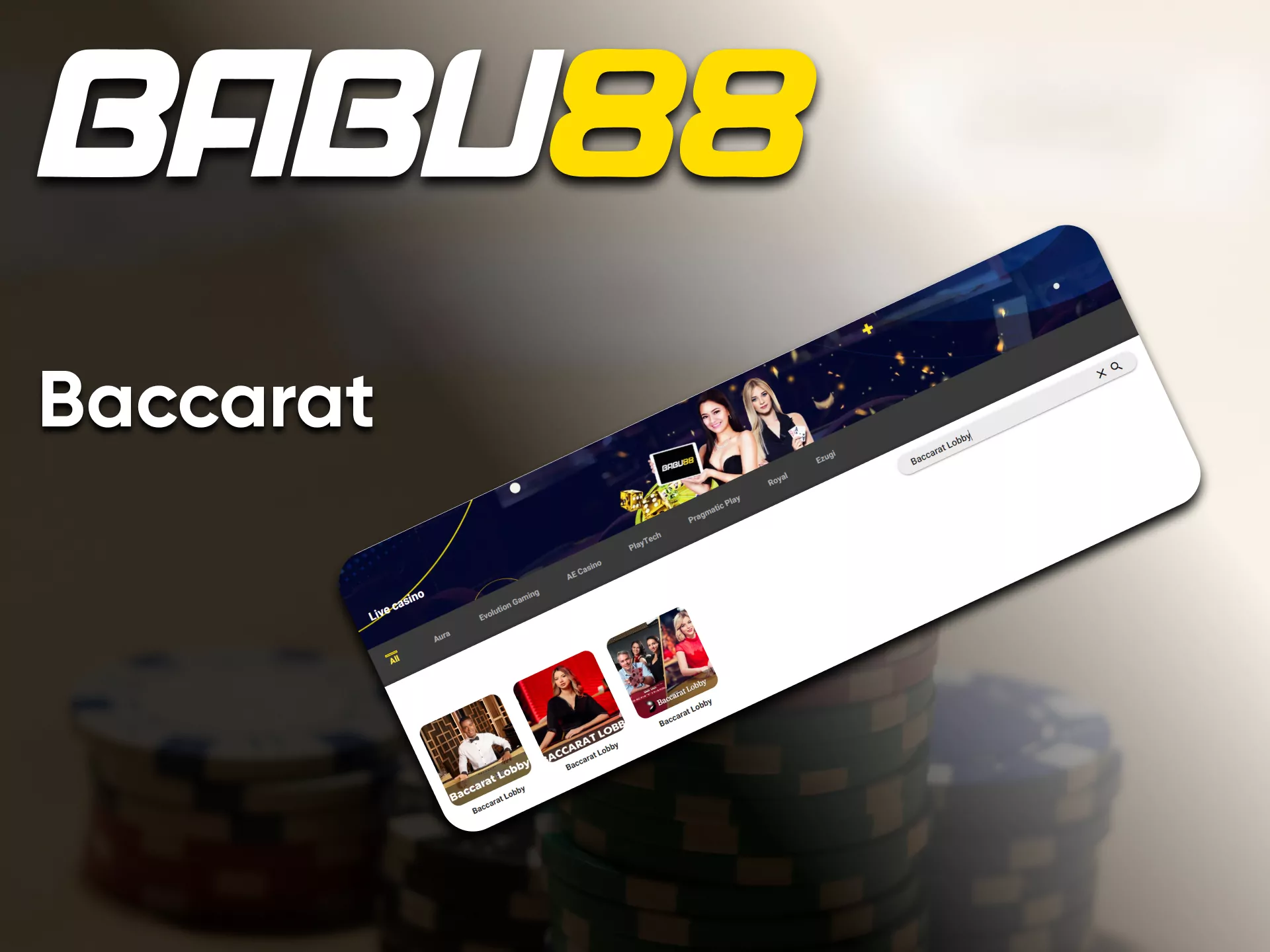 On the Babu88 you can play Baccarat.