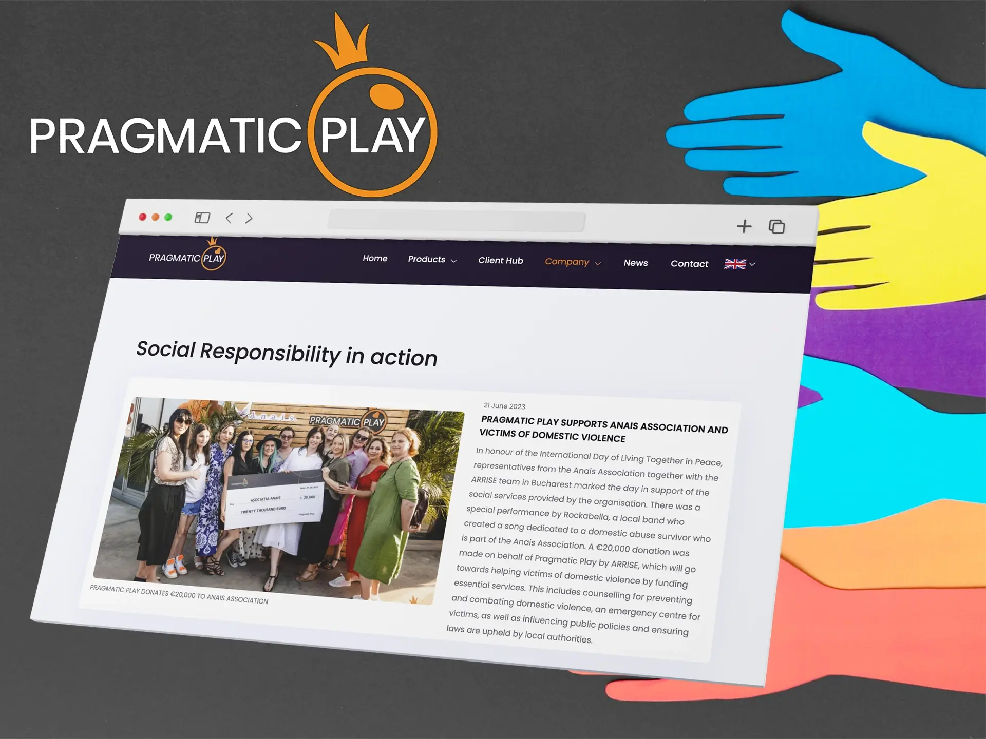 The Pragmatic Play company supports and donates money to associations.