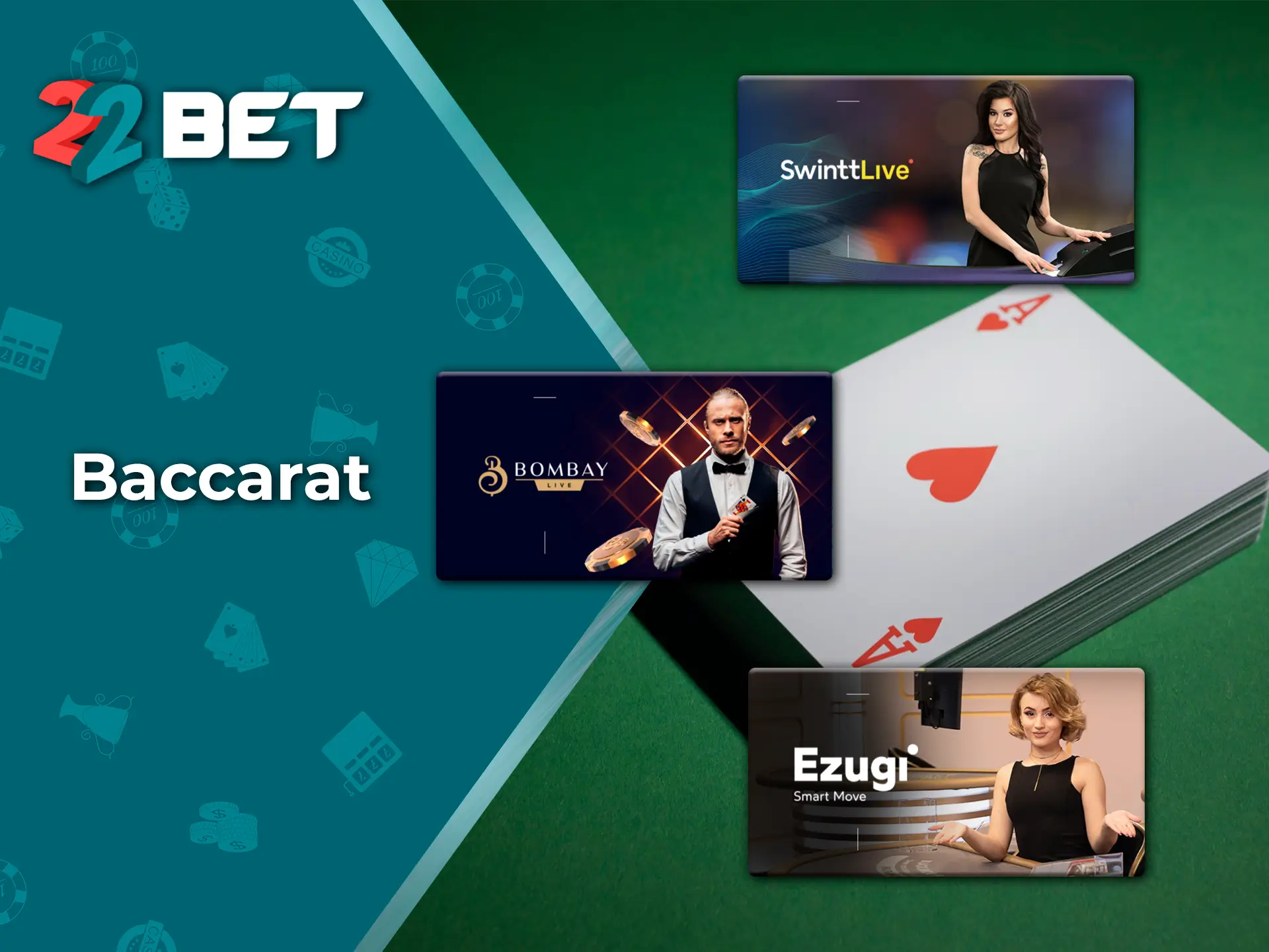Collect the best combination in Baccarat to win money at 22Bet Casino.