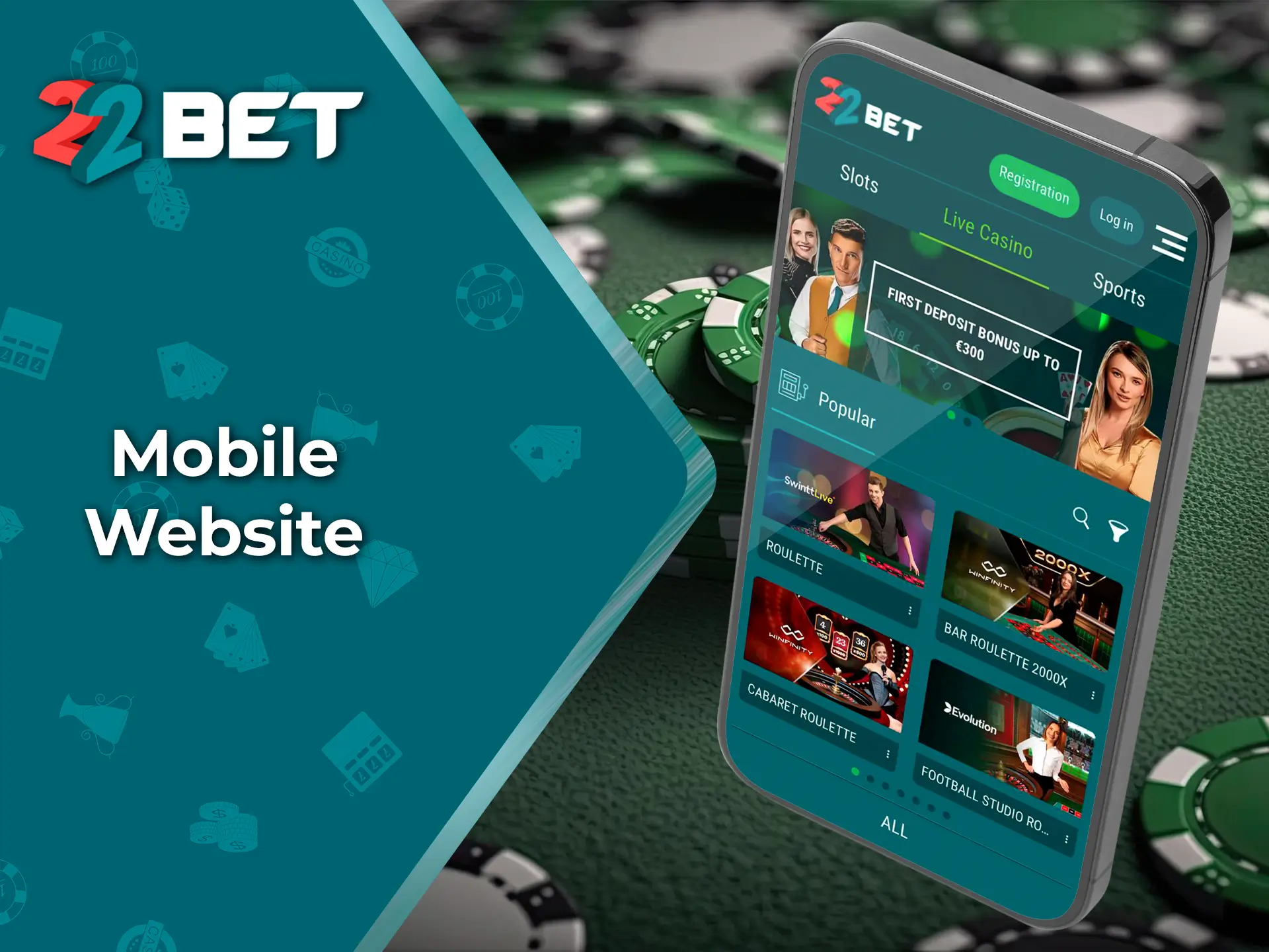 22Bet Casino's mobile casino site is both fast to load and works on any device.